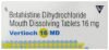 Vertioch 16 MD Tablet